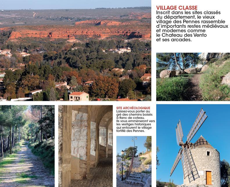 inscrit dans sites classés du département, le vieux village rassemble d'importants reste médiévaux et modernes comme le château des Vento et ses arcades. Site archéologique laissez-vous porter au gré des chemins boisés à flanc de coteau. Vous verrez les vestiges historiques qui entourent le village fortifié des Pennes - Agrandir l'image, fenêtre modale